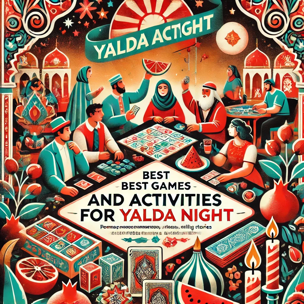 راهنمای جامع بازی ها و سرگرمی ها برای شب یلدا