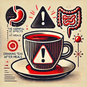 مضرات نوشیدن چای بعد از غذا
